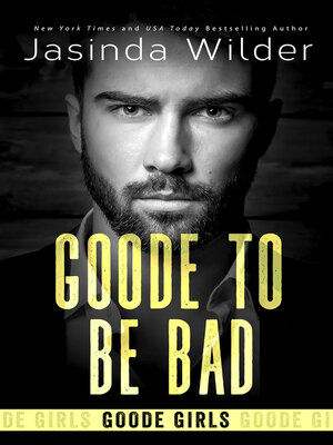 cover image of Goode to Be Bad